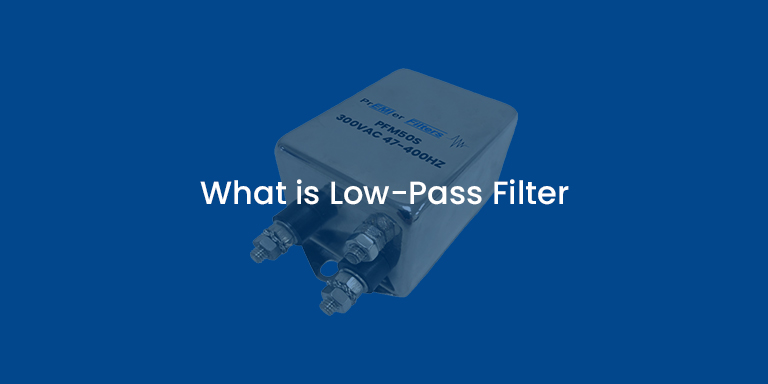 What is Low-Pass Filter